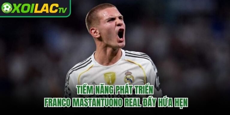 Tiềm Năng Phát Triển Franco Mastantuono Real Đầy Hứa Hẹn 
